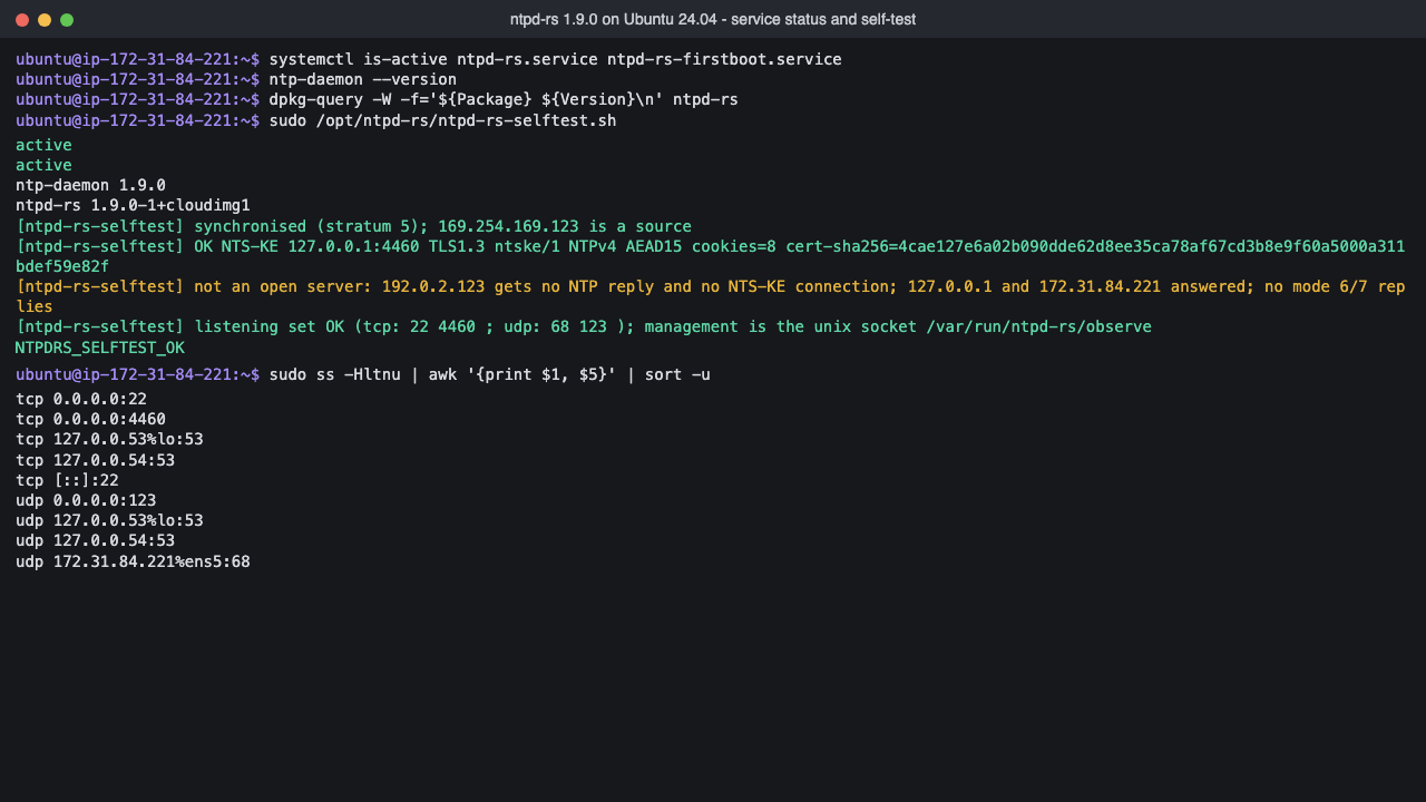 ntpd-rs.service and its first-boot unit active, ntp-daemon reporting 1.9.0, the 1.9.0-1+cloudimg1 package, and the self-test confirming synchronisation with 169.254.169.123, a real NTS key exchange with this instance's certificate, the not-an-open-server probe and the exact listening set