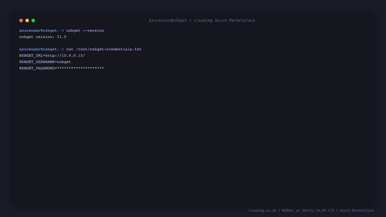 The NZBGet version and the per VM credentials file with the generated control username, password and URL