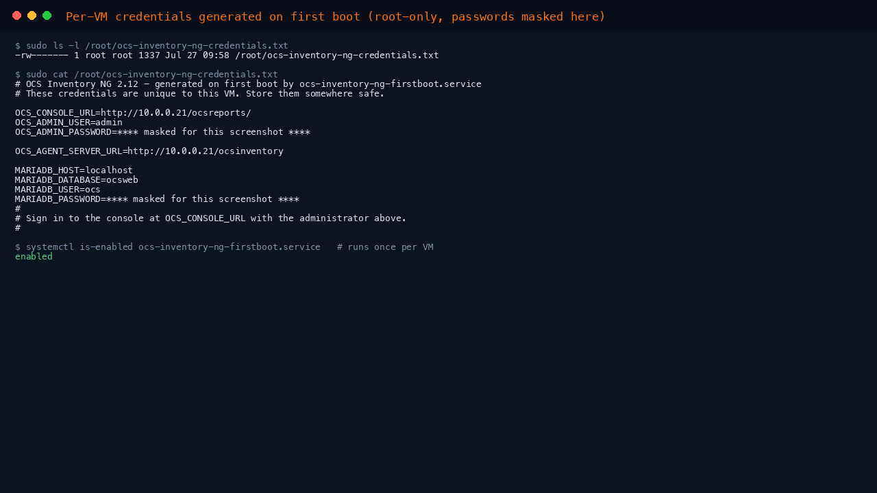 The per VM OCS Inventory NG credentials file, showing the console URL, the admin console user, the generated password masked, the agent server URL and the loopback MariaDB details, with the first boot service enabled