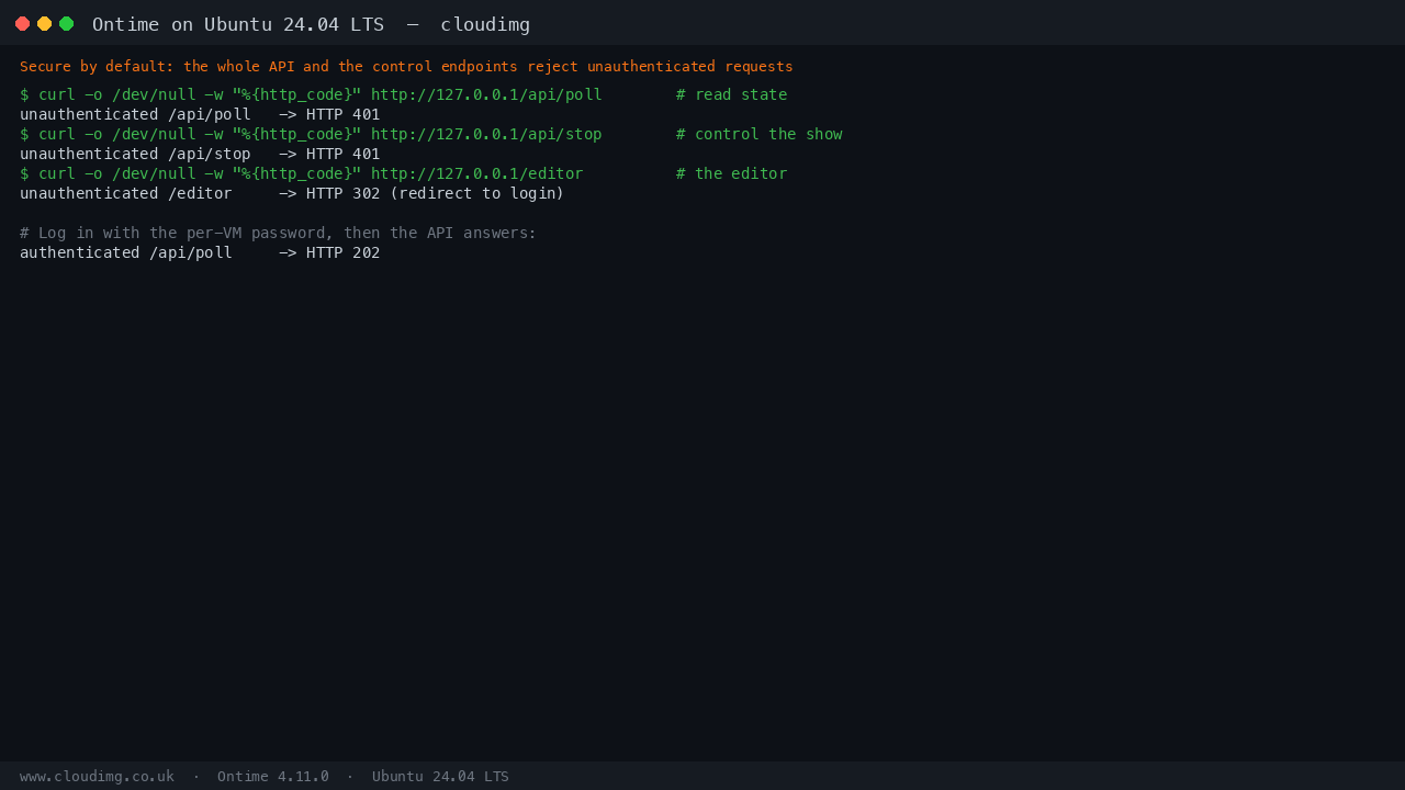 Terminal showing unauthenticated /api/poll and /api/stop returning HTTP 401 and /editor redirecting to login, then the authenticated call succeeding