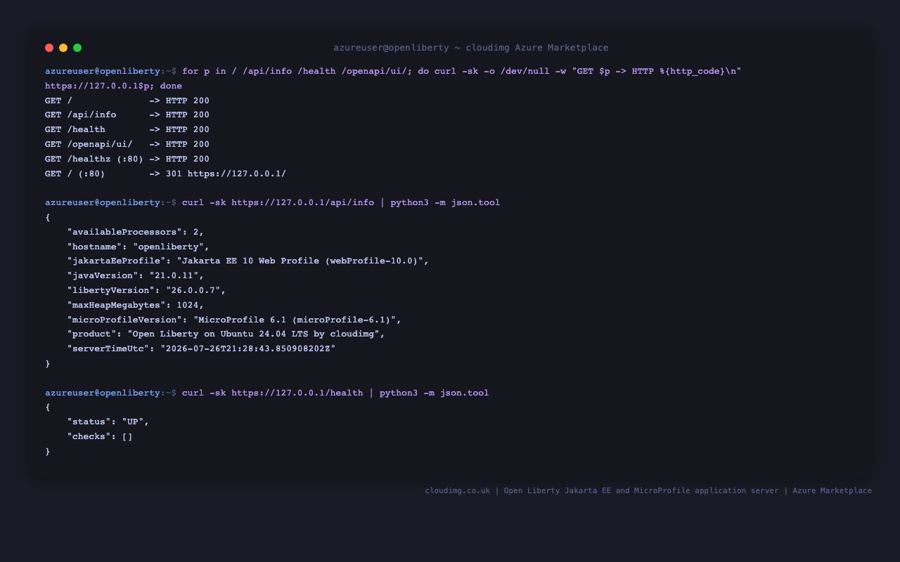 The endpoints answering HTTP 200 through nginx over HTTPS, the /api/info JSON reporting Open Liberty 26.0.0.7 on Java 21 with the 1024 MB heap cap in force, and MicroProfile Health reporting status UP