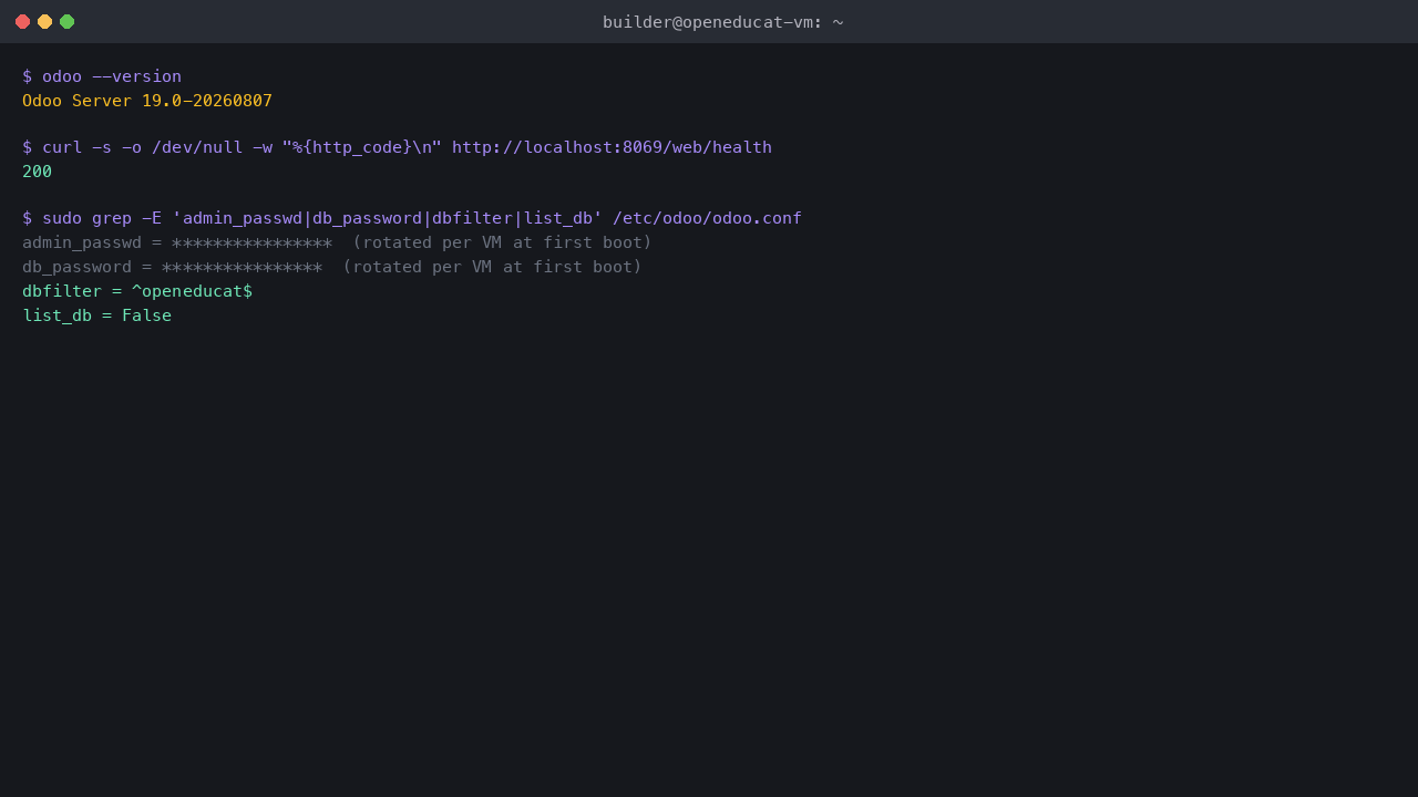 Terminal showing Odoo Server 19.0, a 200 response from the health endpoint, and odoo.conf with the master password and database password rotated away from any placeholder, dbfilter locked to the single openeducat database, and list_db disabled