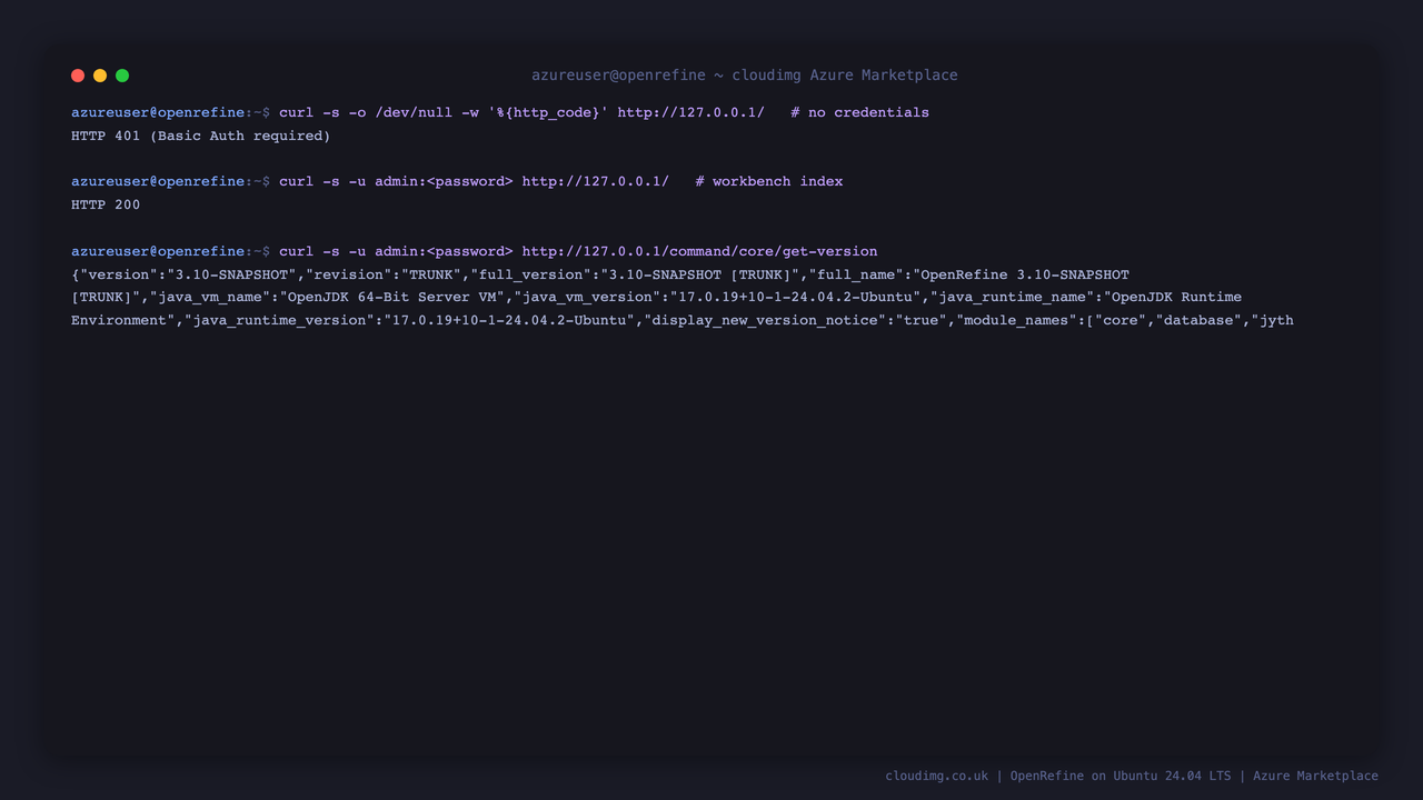 Access control proof over HTTP: an unauthenticated request returning HTTP 401, an authenticated workbench index returning HTTP 200, and the authenticated get-version command returning the OpenRefine version JSON
