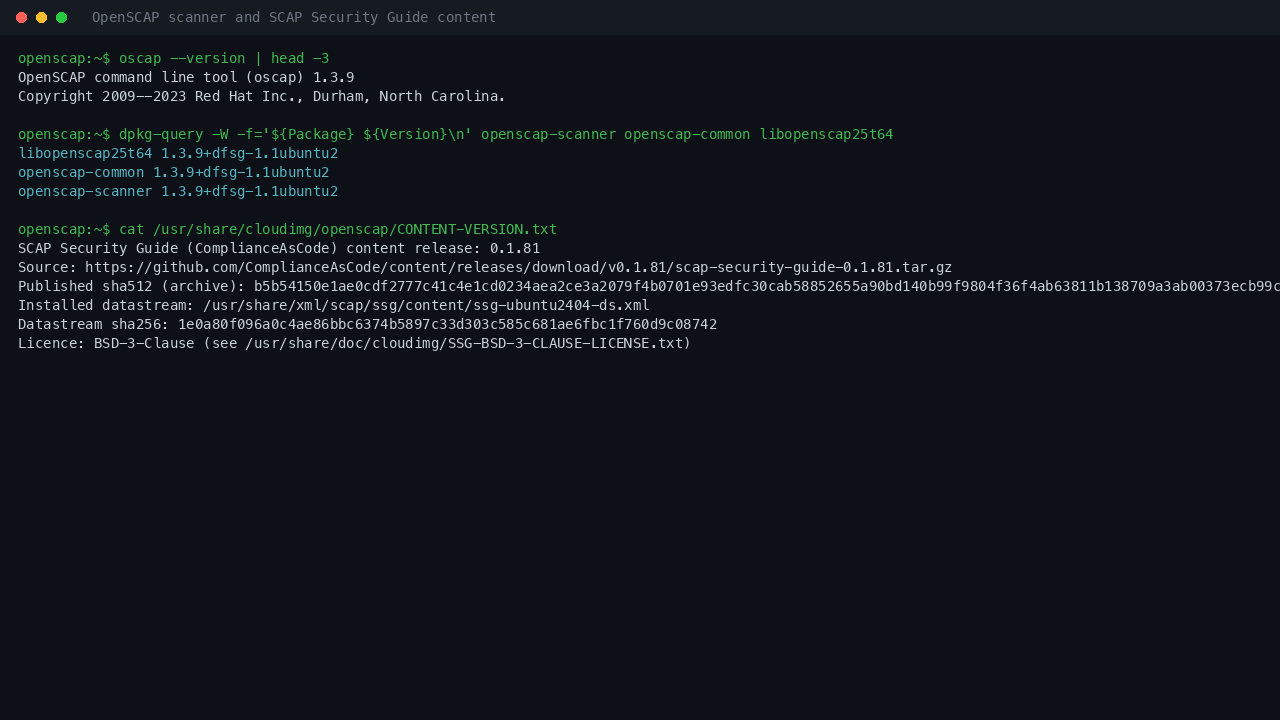 OpenSCAP scanner version, package versions and the installed SCAP Security Guide content release on Ubuntu 24.04