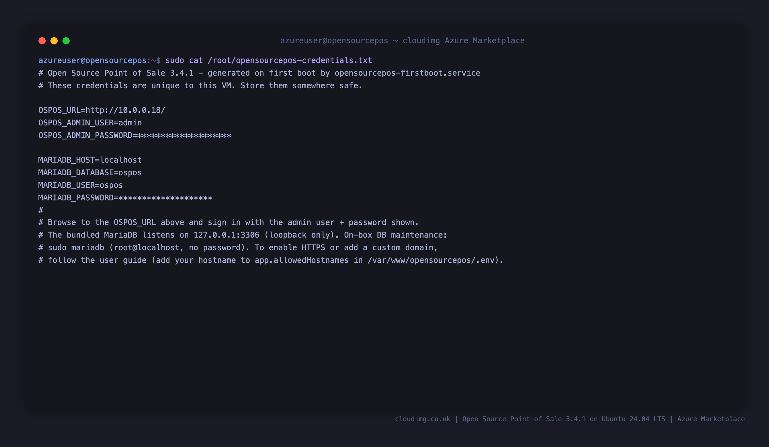 The per VM OSPOS credentials file, showing the administrator login user, the generated password masked, the application URL and the loopback MariaDB details