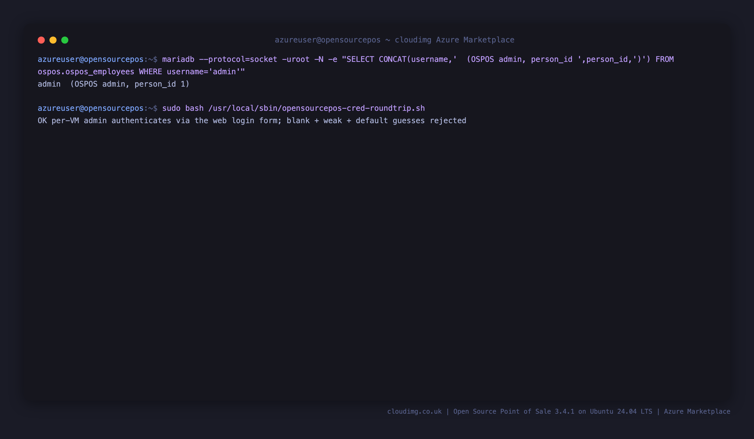The admin employee row, and the round trip check confirming the per VM administrator authenticates via the OSPOS login form while blank, default and weak guesses are rejected