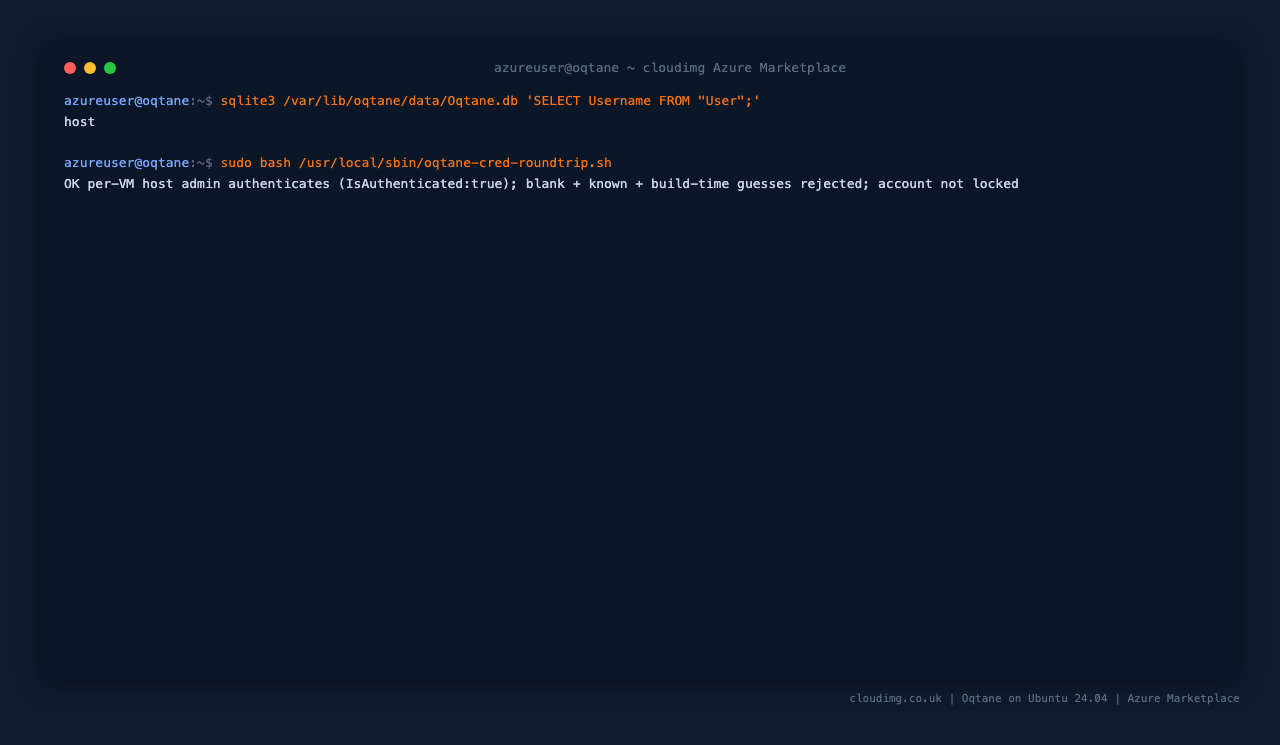 The host user present in the Oqtane User table, and the round trip check confirming the per VM host admin authenticates while blank, known and build time guesses are rejected and the account is not locked