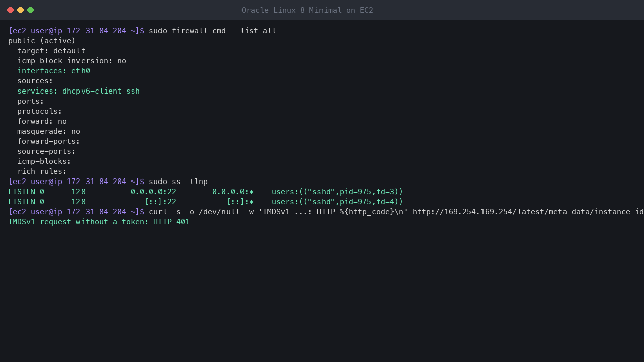 Terminal output showing firewalld running with the public zone on eth0 allowing only the dhcpv6-client and ssh services and no ports or rich rules, the loopback interface in the trusted zone, sshd as the only listening TCP socket, and a token-less IMDSv1 request refused with HTTP 401