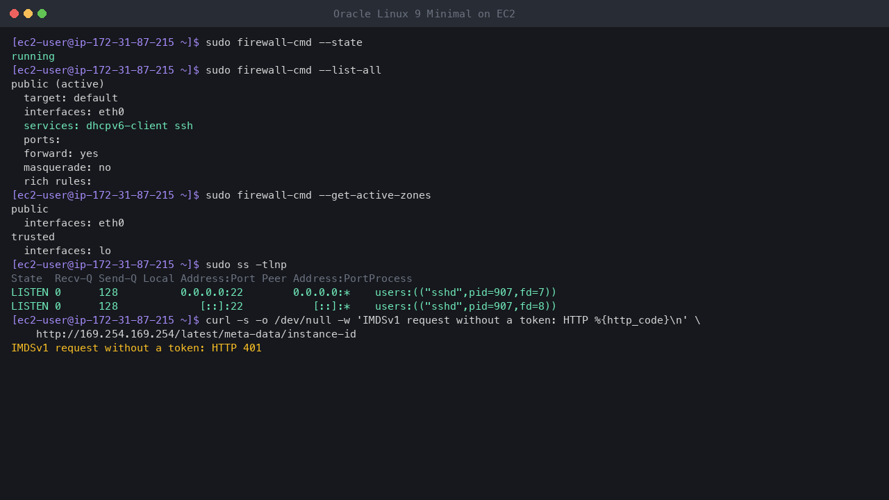 Terminal output showing firewalld running with the public zone on eth0 allowing only the dhcpv6-client and ssh services and no ports or rich rules, the loopback interface in the trusted zone, sshd as the only listening TCP socket, and a token-less IMDSv1 request refused with HTTP 401