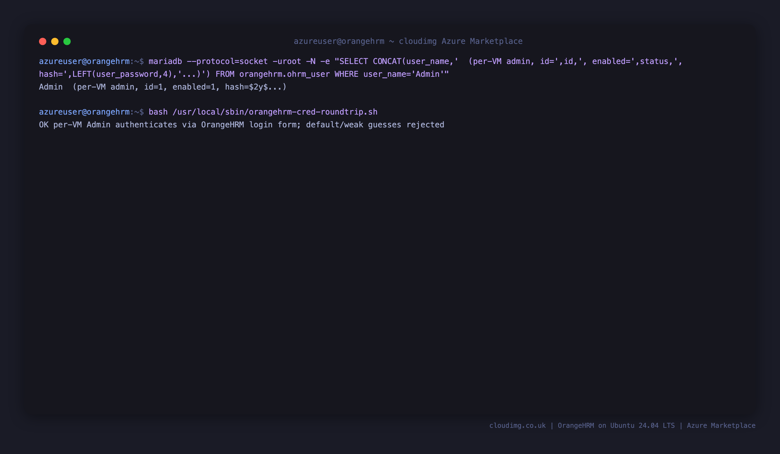 The per VM Admin account in the OrangeHRM users table with a bcrypt hash, and the round trip check confirming the per VM admin authenticates via the OrangeHRM login form while default and weak guesses are rejected