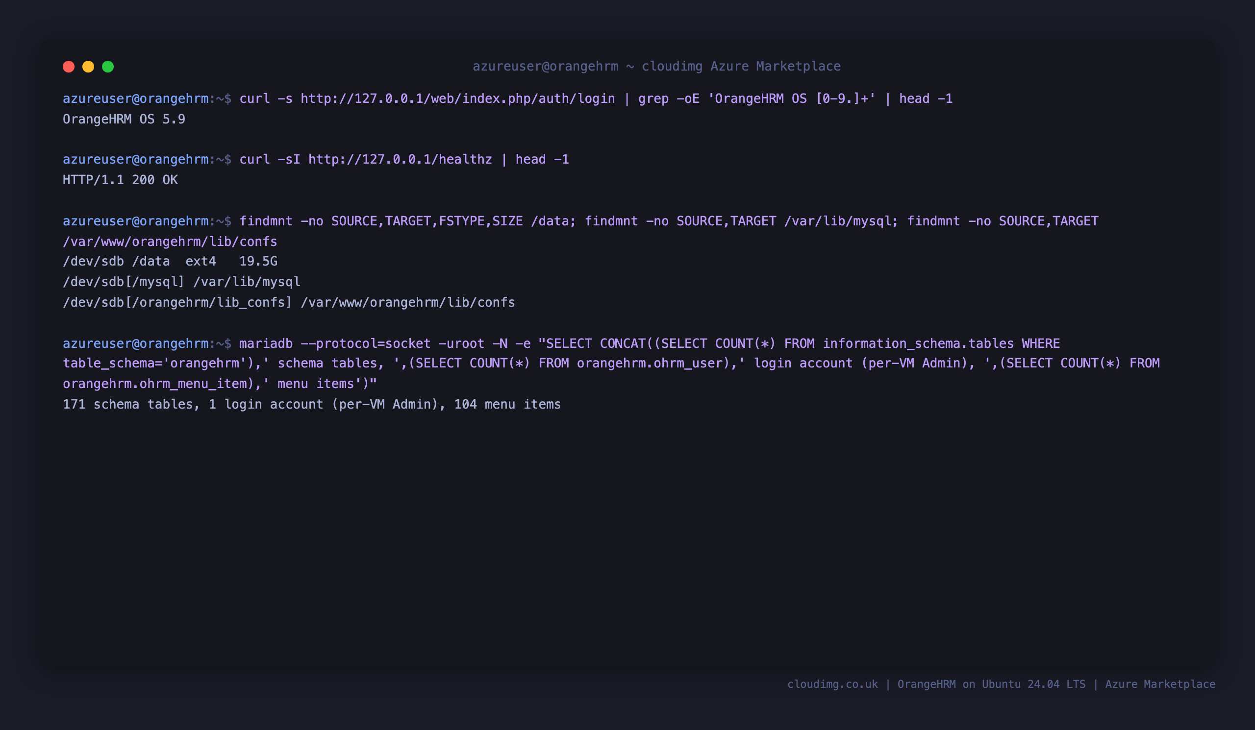 The OrangeHRM Open Source version, the healthz endpoint returning 200, the ext4 data disk mounted at /data and bind mounted onto /var/lib/mysql and the OrangeHRM configuration directory, and the schema table, login account and menu item counts