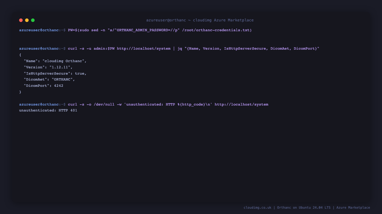 The Orthanc REST API reporting its version and that its HTTP server is secure, and an unauthenticated request being refused with HTTP 401