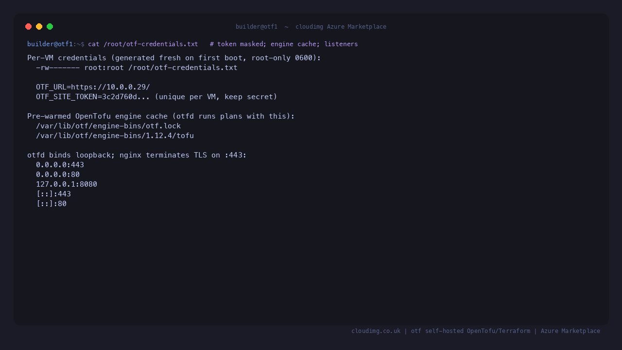 Per-VM credentials, the pre-warmed OpenTofu engine cache and the loopback and TLS listeners