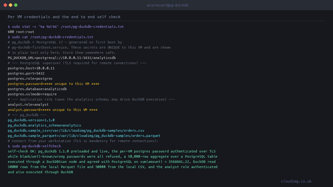 The per VM credentials file and the pg-duckdb-selfcheck command reporting a healthy appliance