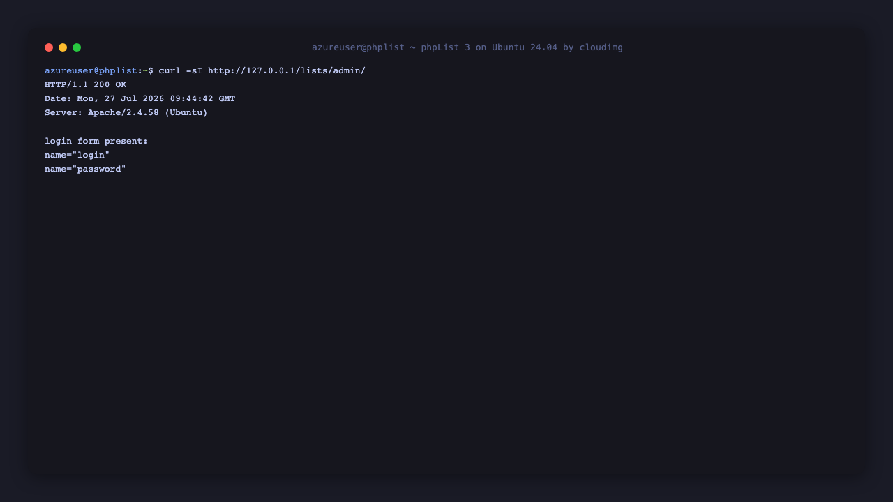 The installed phpList version and the admin console returning HTTP 200 with the login form present
