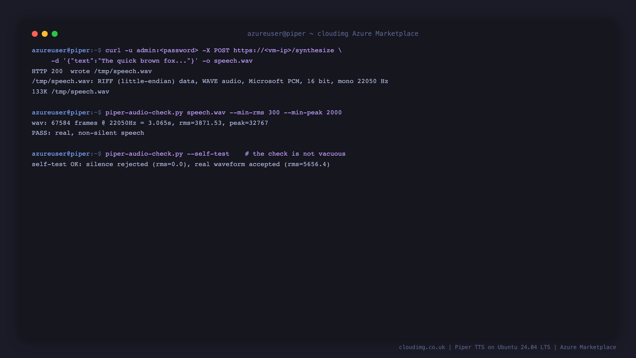Terminal showing an authenticated synthesis request returning a valid WAV file, the audio checker reporting a duration of 3.065 seconds with RMS 3871 and peak 32767, and the checker self-test confirming it rejects silence and accepts real audio