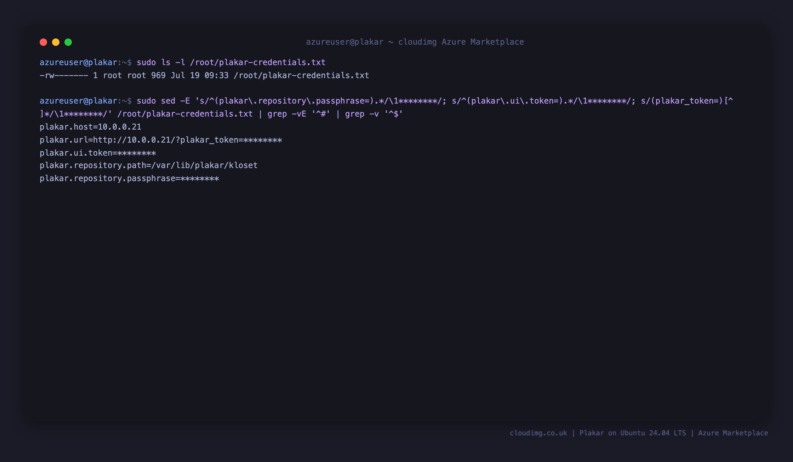 The per VM credentials file, root readable only, with the passphrase and token values redacted
