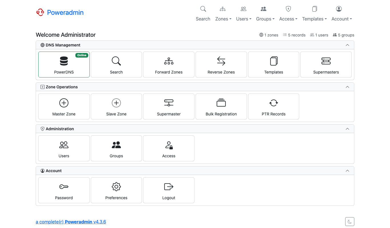 The Poweradmin 4.3.6 dashboard with Welcome Administrator, counts of 1 zone, 5 records, 1 user and 5 groups, the PowerDNS tile marked Online and tiles for zones, templates, users, groups and account settings