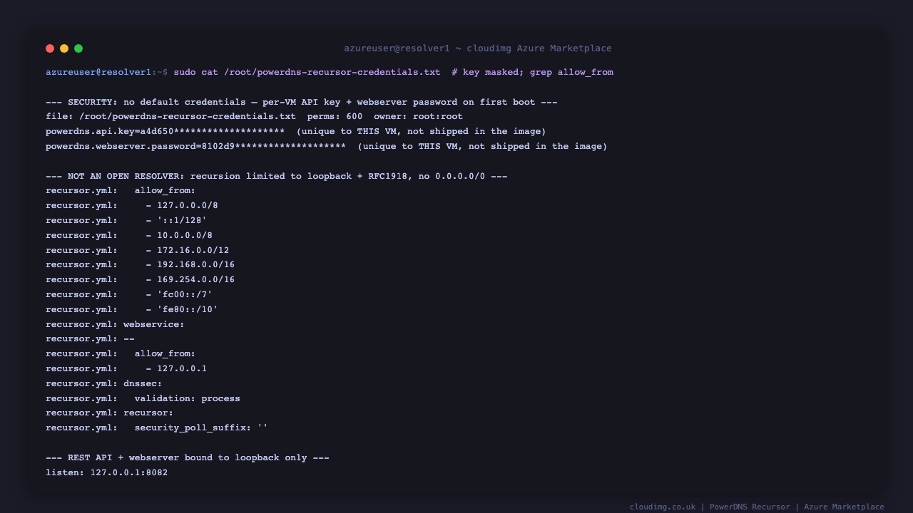 the credentials file is 0600 root root, the base config restricts incoming allow_from to loopback and RFC1918 private ranges with no 0.0.0.0/0 so it is not an open resolver, and the per VM secrets drop-in is 0640 root pdns