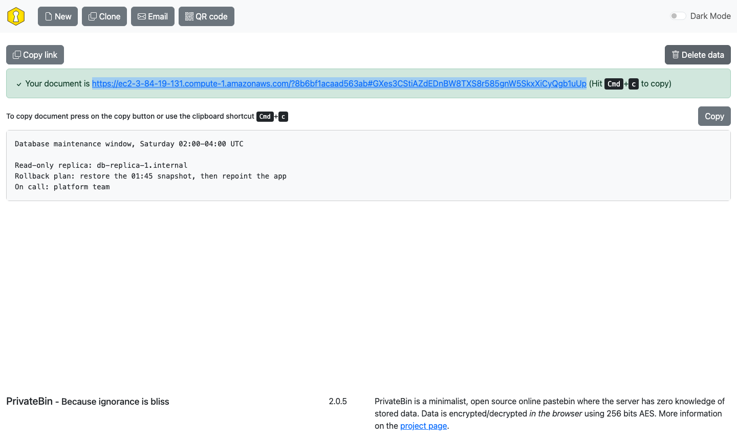 PrivateBin after Create, showing "Your document is" followed by the link (the paste id after ?, the key after #), the Copy link and Delete data buttons, and the paste text below