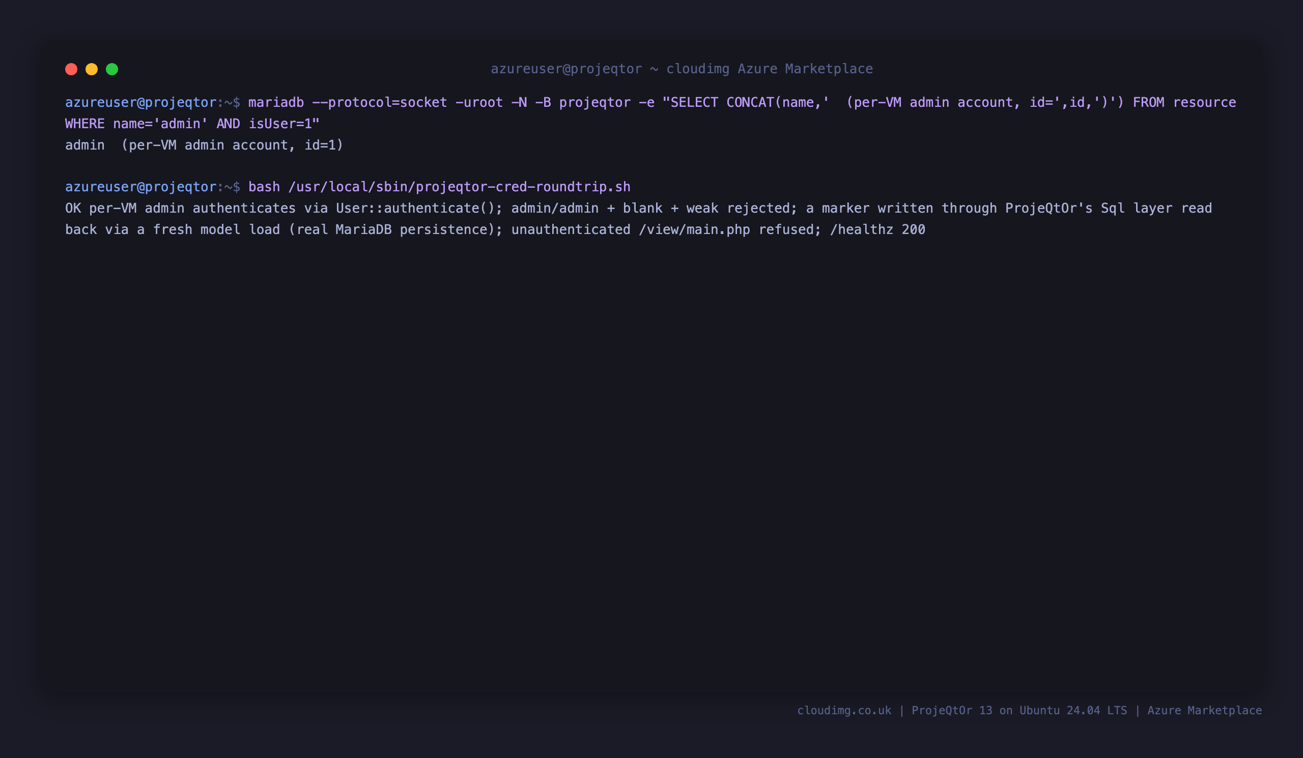 The per VM admin account in the ProjeQtOr resource table, and the round trip check confirming the per VM admin authenticates via ProjeQtOr's own authenticate code while the default admin credential, a blank password and weak guesses are rejected, an unauthenticated privileged route is refused and healthz returns 200
