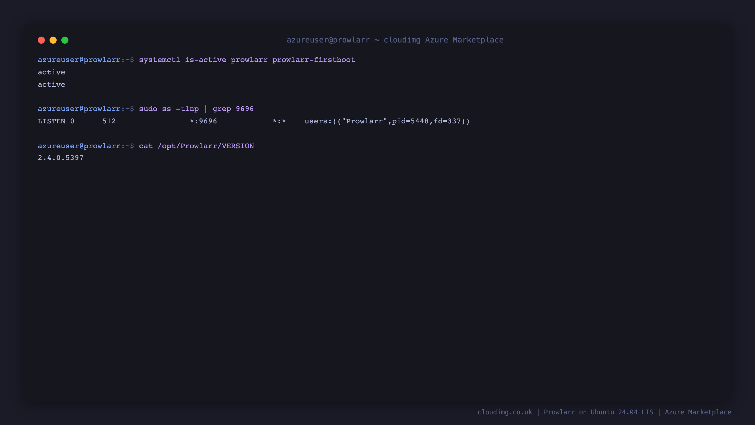 systemctl reporting prowlarr and prowlarr-firstboot as active, ss showing the Prowlarr process listening on port 9696, and the VERSION file reporting 2.4.0.5397