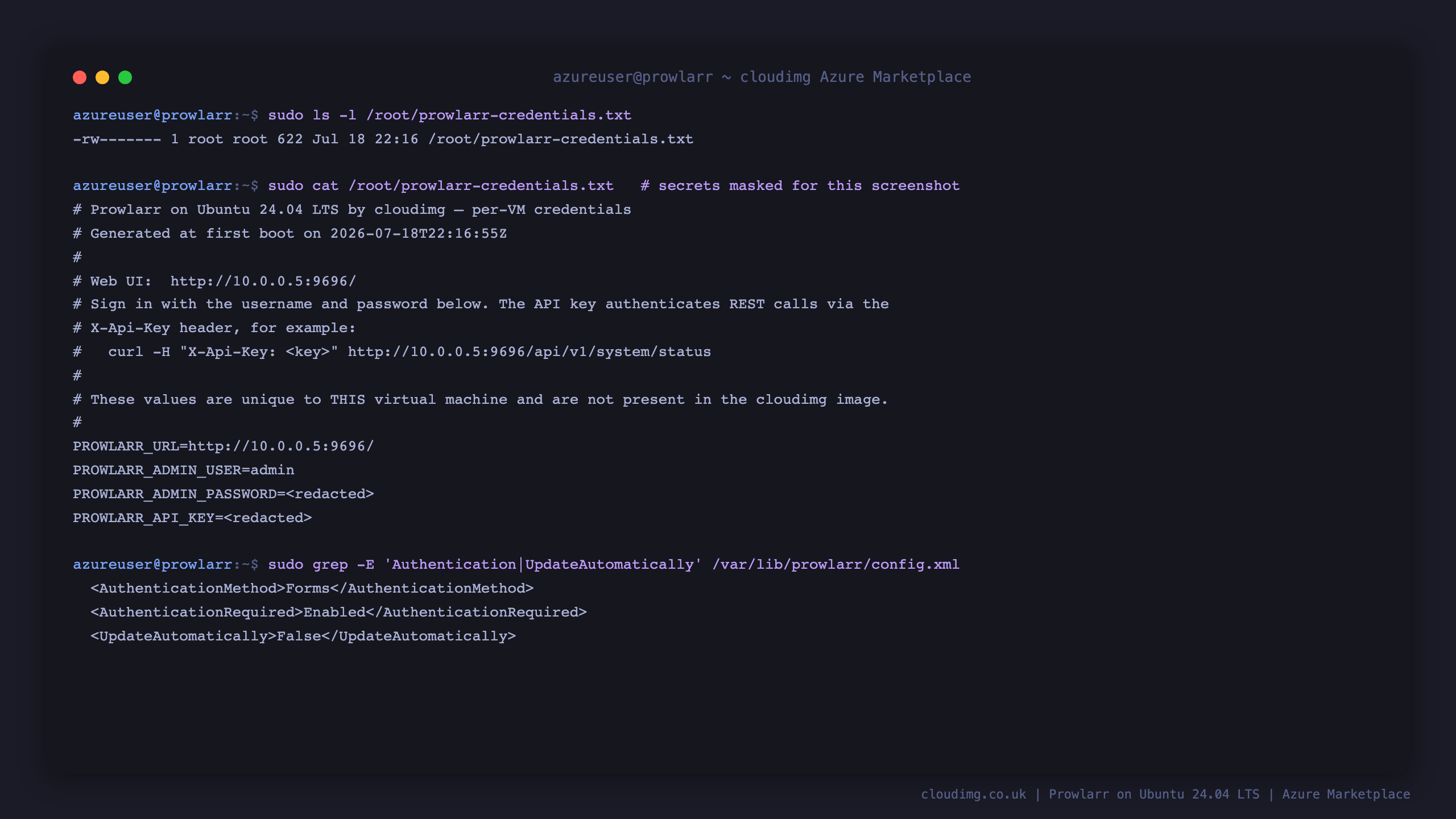 ls showing prowlarr-credentials.txt as mode 600 owned by root, the credentials file with the password and API key redacted, and the config file reporting AuthenticationMethod Forms, AuthenticationRequired Enabled and UpdateAutomatically False