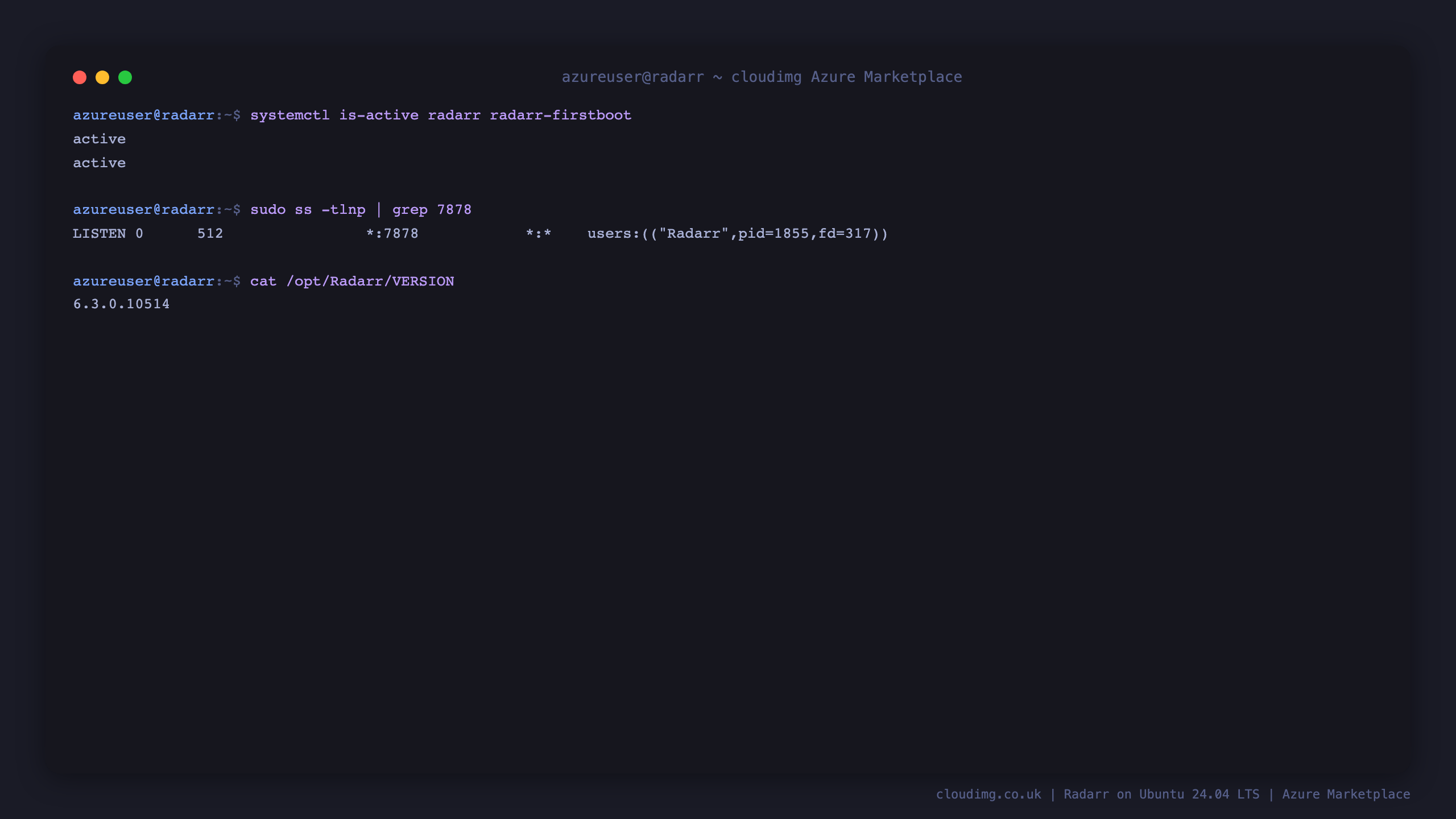 systemctl reporting radarr and radarr-firstboot as active, ss showing the Radarr process listening on port 7878, and the VERSION file reporting 6.3.0.10514