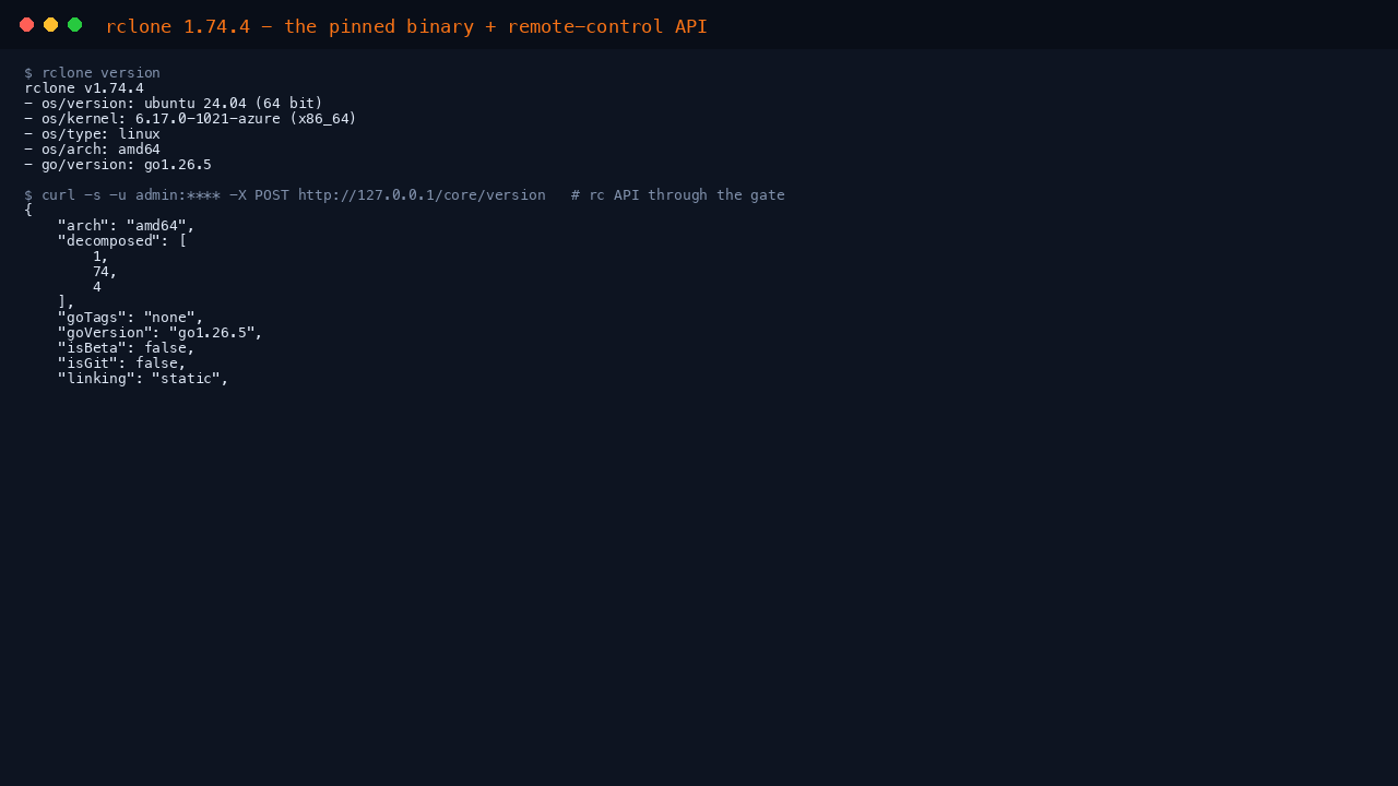 The pinned rclone binary version and the authenticated core/version response from the remote-control API