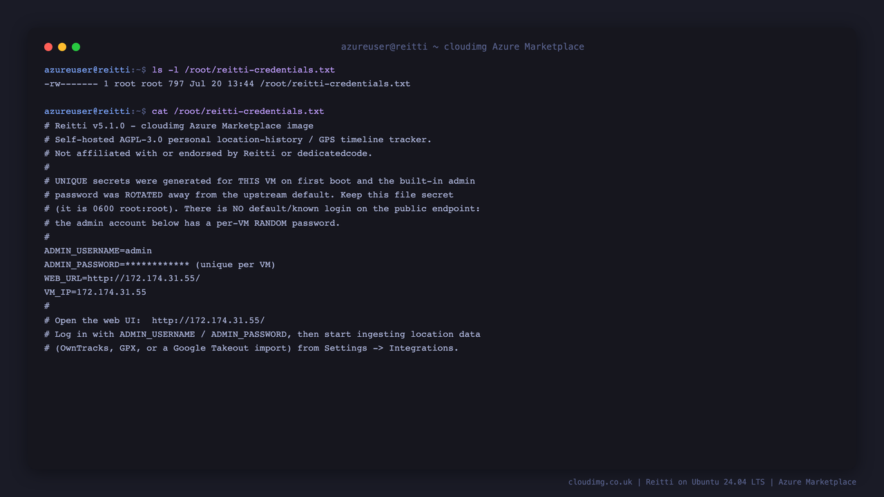 The reitti-credentials.txt file at mode 0600 root root with the per VM admin username and password (password masked), the web URL and the VM IP, and a note that they are generated uniquely on first boot with the admin default rotated away