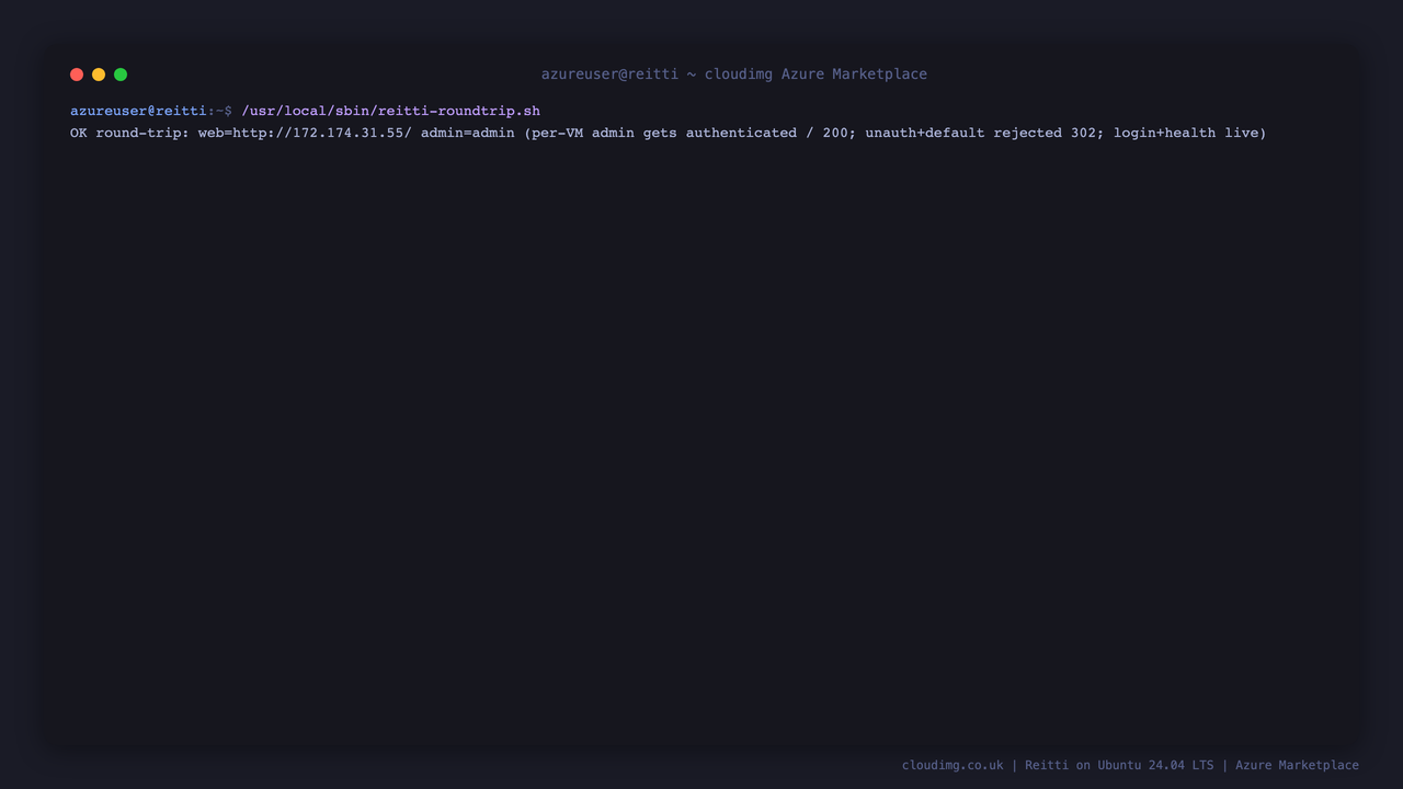 The bundled round trip script reporting OK: the login page and health are live, the app root is protected, the default admin/admin is rejected, and the per instance admin credential authenticates a real logged in request