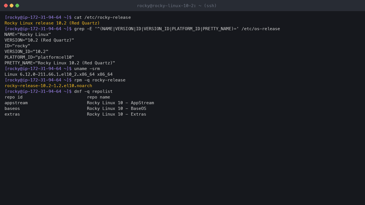 Terminal output showing rocky-release reporting Rocky Linux release 10.2 Red Quartz, os-release with VERSION_ID 10.2 and platform el10, uname reporting the x86_64 el10_2 kernel, and the enabled Rocky Linux 10 BaseOS, AppStream and Extras repositories