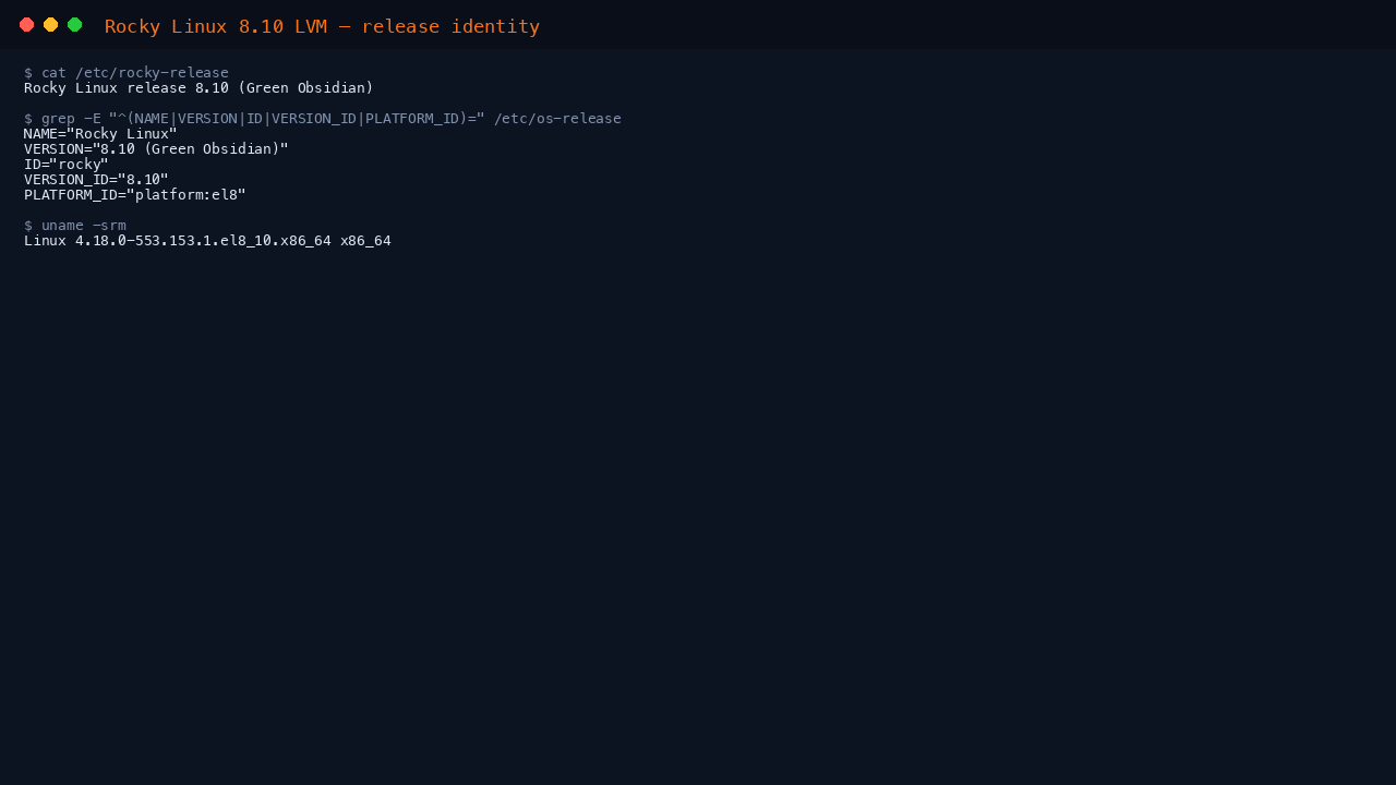 Terminal showing cat of etc rocky-release reporting Rocky Linux release 8.10 Green Obsidian, os-release fields ID rocky and PLATFORM_ID platform el8, and uname reporting the 4.18.0 el8_10 kernel on x86_64