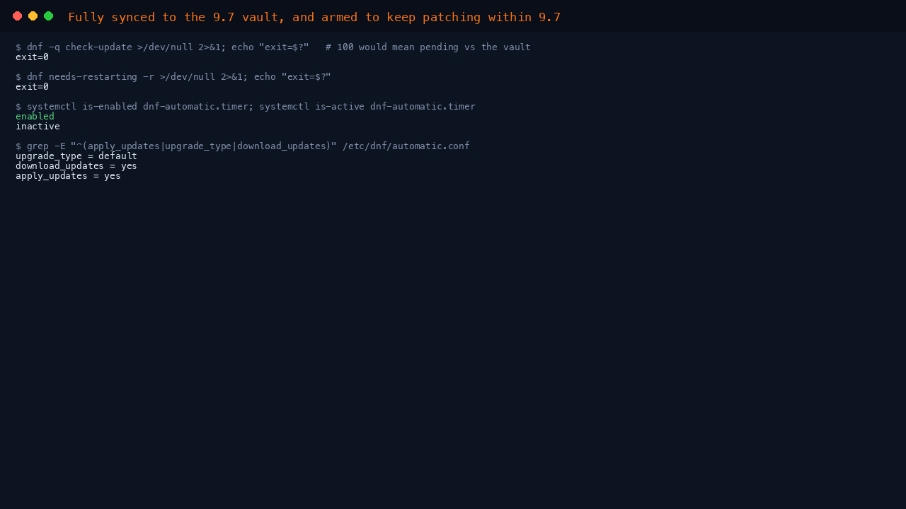 The terminal shows dnf check-update returning exit code 0 meaning no updates are pending against the vault, needs-restarting returning 0 meaning no reboot is required, the dnf-automatic timer enabled and active, and the automatic.conf keys showing upgrade_type default with apply_updates yes