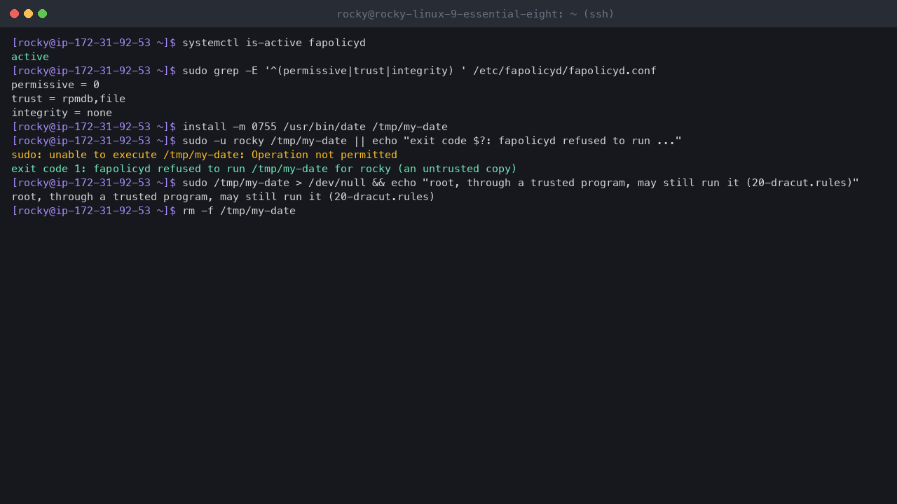 Terminal output showing fapolicyd active and enforcing with permissive 0 and trust rpmdb and file, and a copy of the date binary refused for the rocky user with Operation not permitted while root, through a trusted program, may still run it