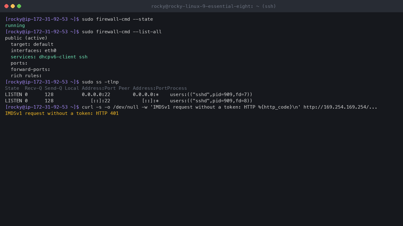 Terminal output showing firewalld running with the public zone on eth0 allowing only the dhcpv6-client and ssh services and no ports or rich rules, sshd as the only listening TCP socket, and a token-less IMDSv1 request refused with HTTP 401