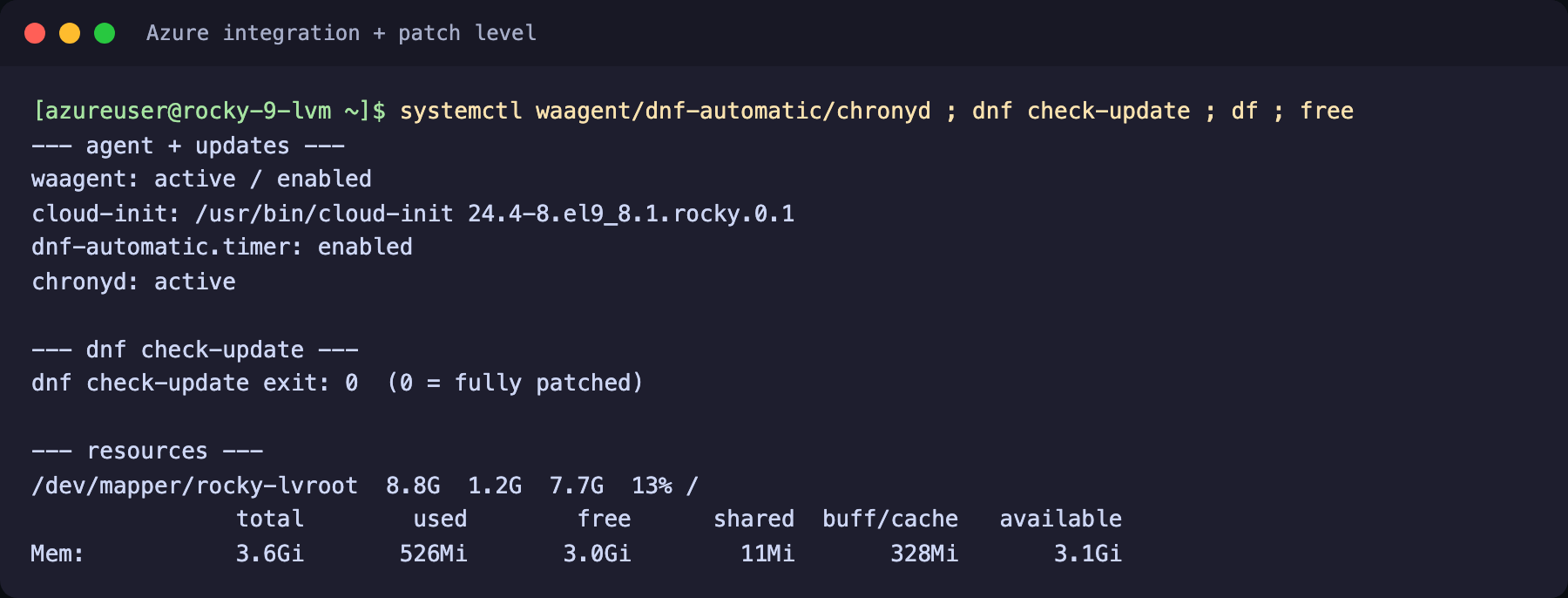 Terminal showing the Azure Linux Agent active and enabled at boot, cloud-init present, dnf-automatic.timer enabled so security updates apply on a timer, chronyd active, dnf check-update exiting 0 meaning fully patched, and the disk and memory summary