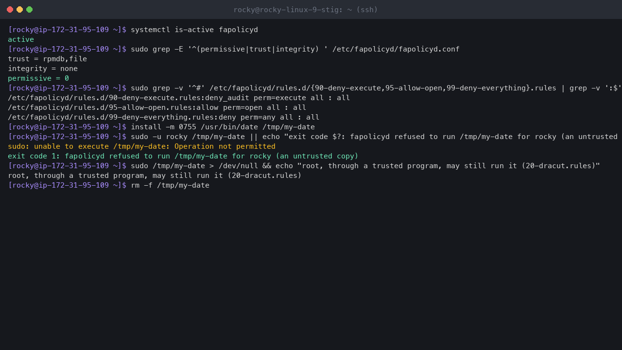Terminal output showing fapolicyd active and enforcing with permissive 0 and trust rpmdb and file, the deny-execute, allow-open and STIG deny-everything rules, and a copy of the date binary refused for the rocky user with Operation not permitted while root may still run it
