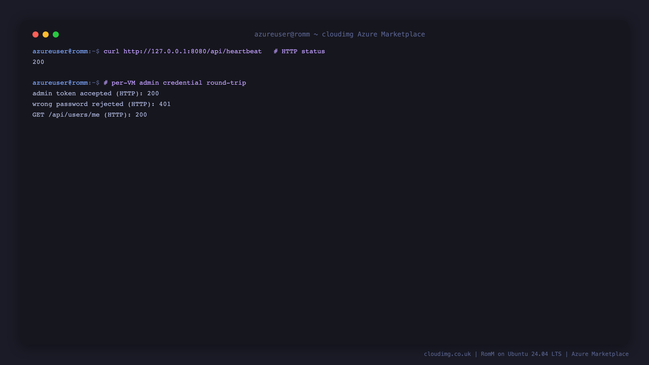 The RomM health endpoint returning 200, a wrong password rejected with 401 and the per-VM administrator credential accepted with 200