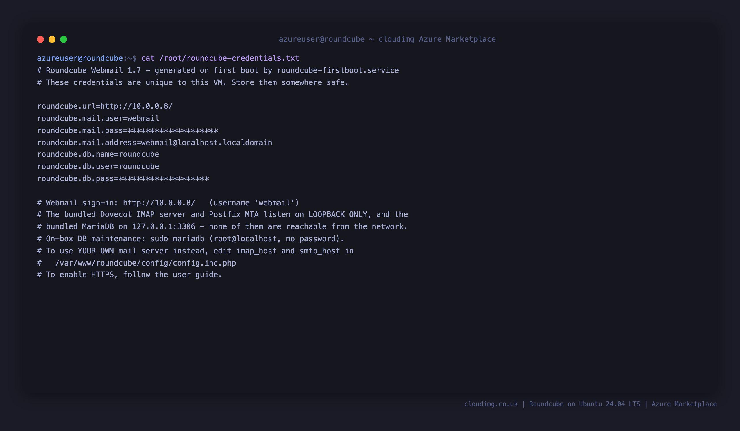 The root only credentials file listing the webmail URL, the webmail mailbox user and the per instance mailbox and database passwords, masked in this capture