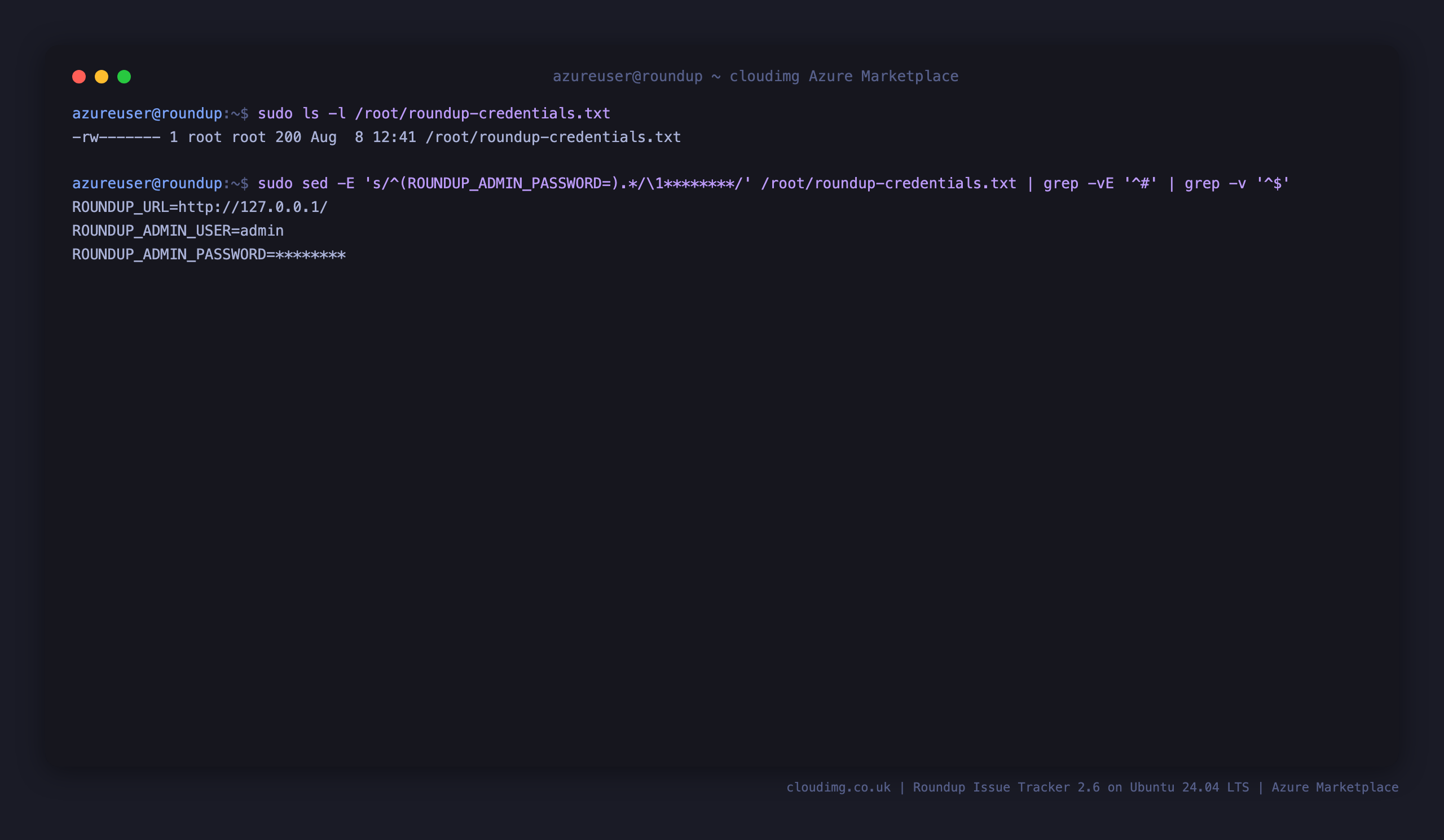 Terminal showing the per VM Roundup credentials file with the administrator password redacted