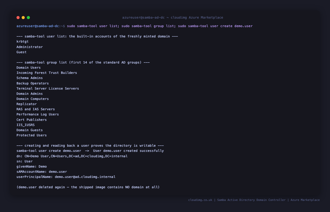 samba-tool user list shows the built in krbtgt, Administrator and Guest accounts of the freshly minted domain, samba-tool group list shows the standard Active Directory groups including Domain Users, Schema Admins and Domain Admins, and creating demo.user then reading it back returns its distinguished name and user principal name before it is deleted again