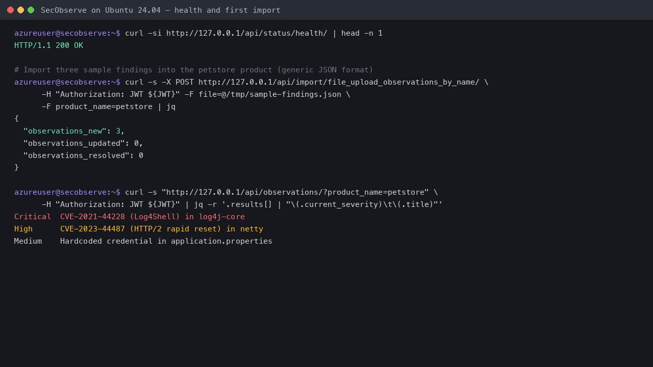 The health endpoint returning HTTP 200 and the sample findings import returning three new observations