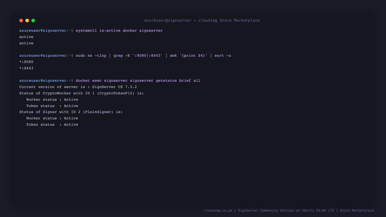 docker and signserver services active, the server listening on ports 8080 and 8443, and SignServer CE 7.3.2 reporting its sample signer worker active
