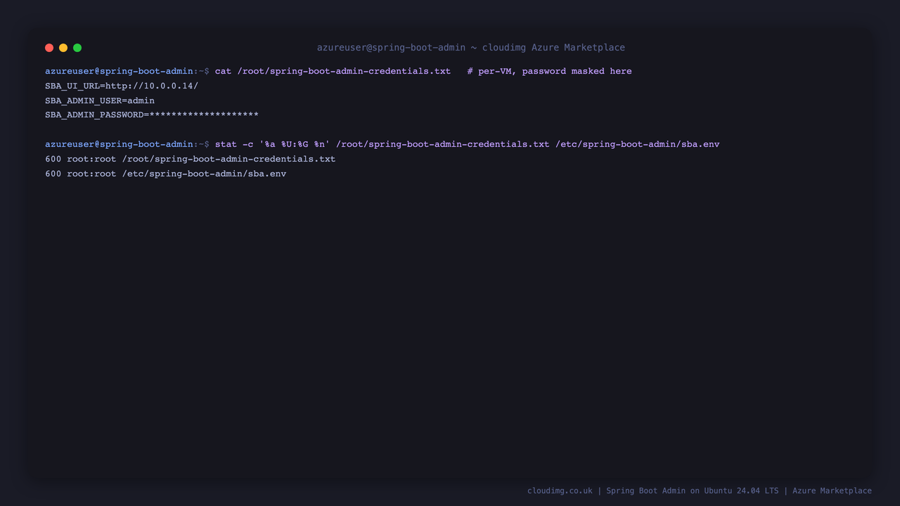 The per VM credentials file and the systemd environment file, both owned root only with mode 600, showing the console URL, the admin username and the generated password masked