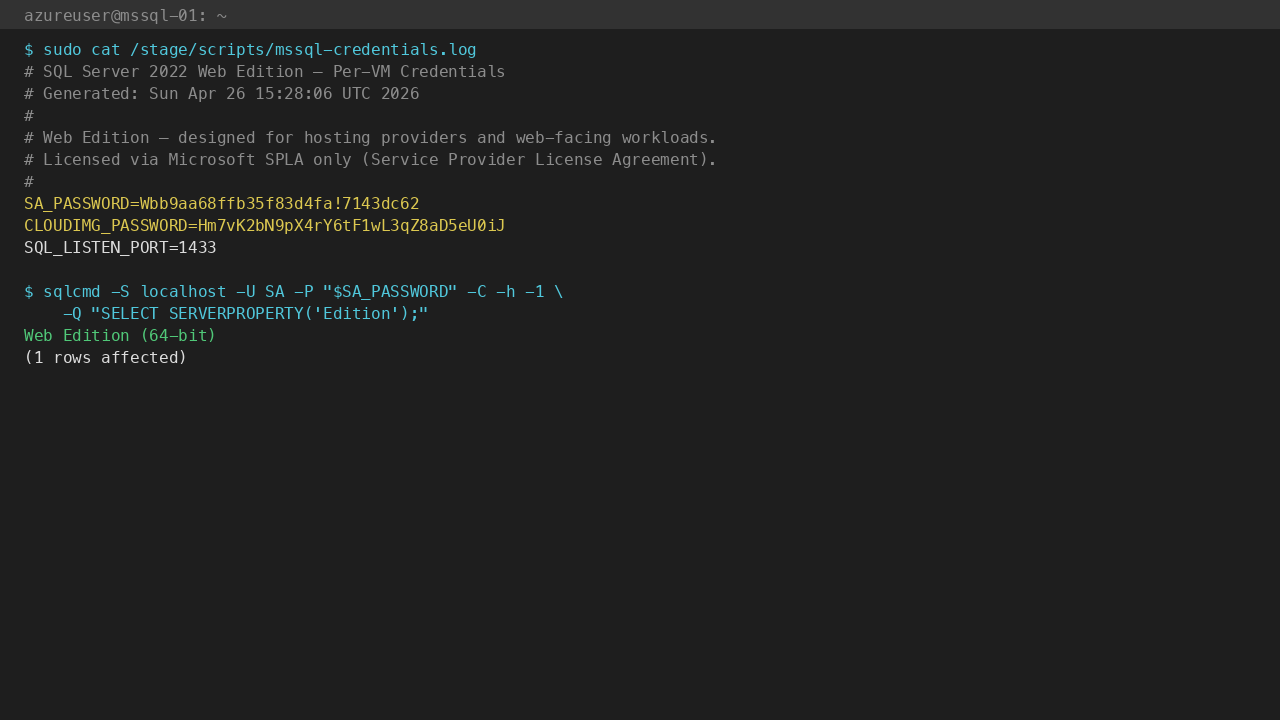 Per-VM SA + cloudimg credentials at /stage/scripts/mssql-credentials.log; SERVERPROPERTY('Edition') confirms Web Edition (64-bit)