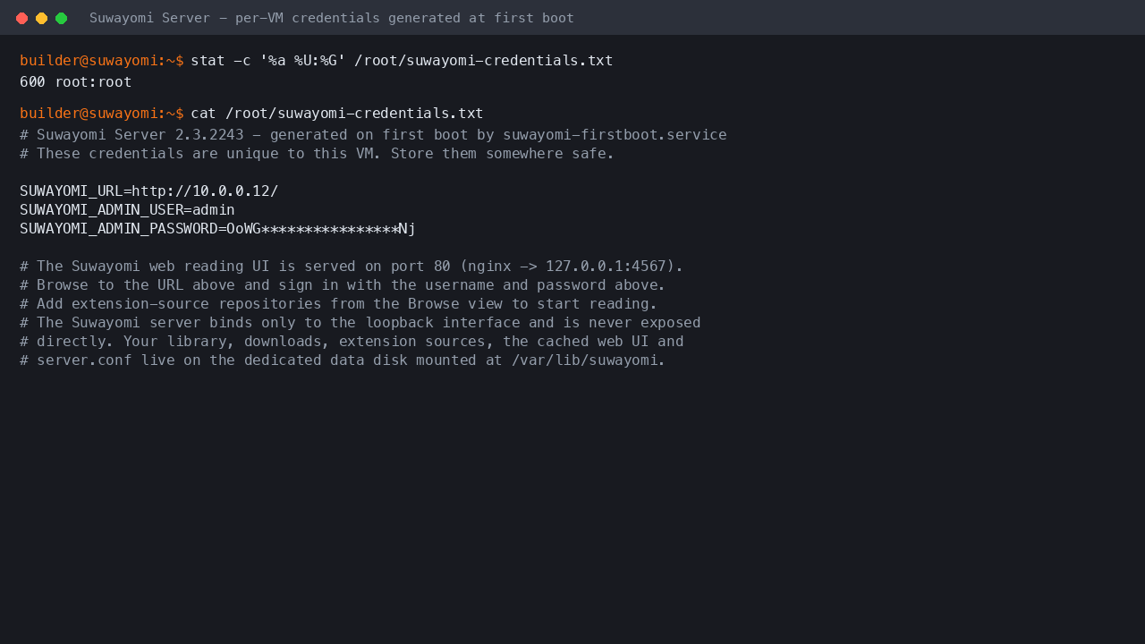Suwayomi Server terminal output showing the credentials file is mode 600 owned by root, and its contents listing the reader URL, the admin username and the per VM generated password