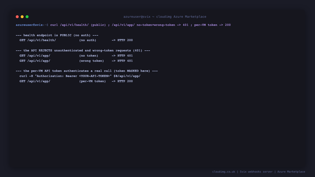 curl showing the health endpoint returning HTTP 200 with no auth, the application list rejected with HTTP 401 for no token and a wrong token, and HTTP 200 when the per instance API token is supplied