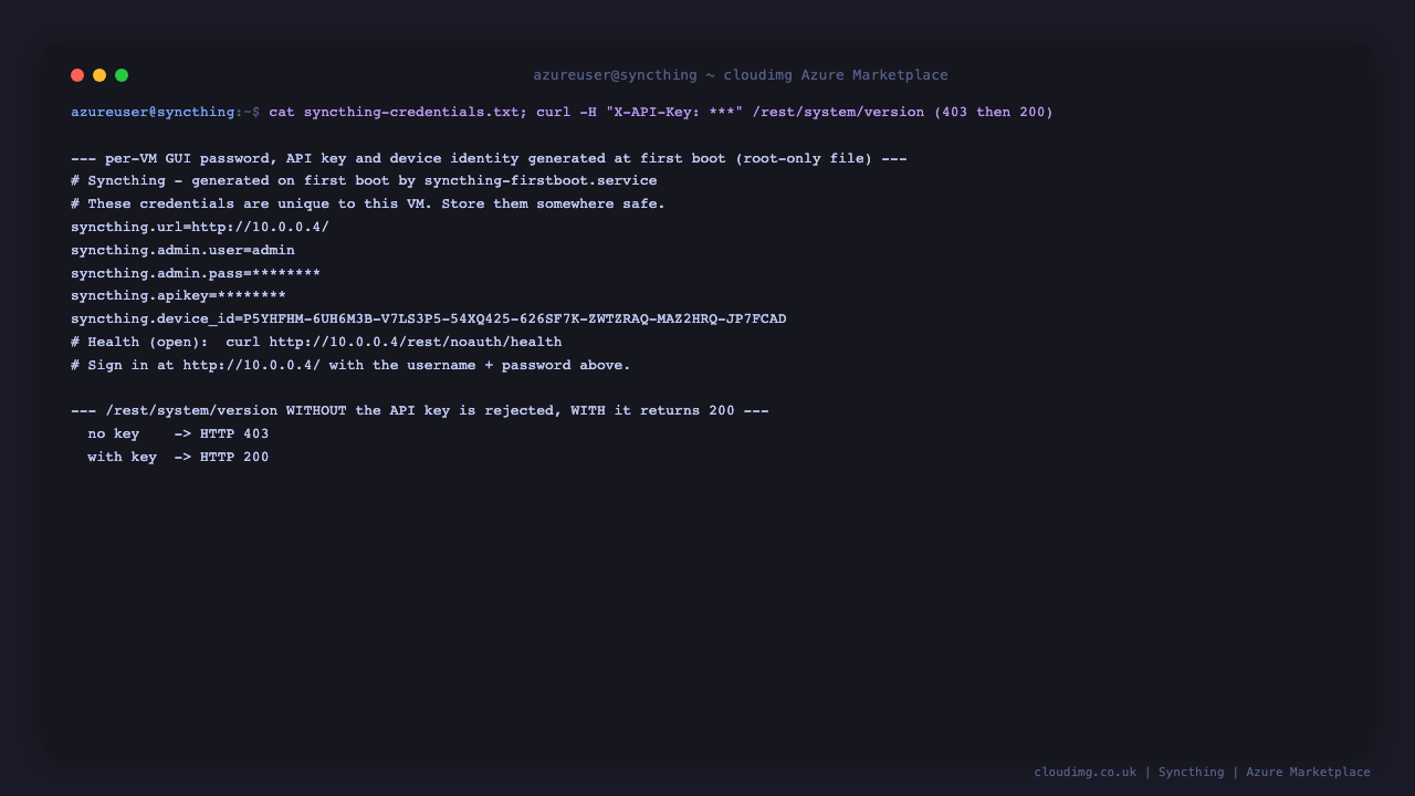 Per-VM credentials file with masked values and the API authentication round-trip: unauthenticated 403, authenticated 200