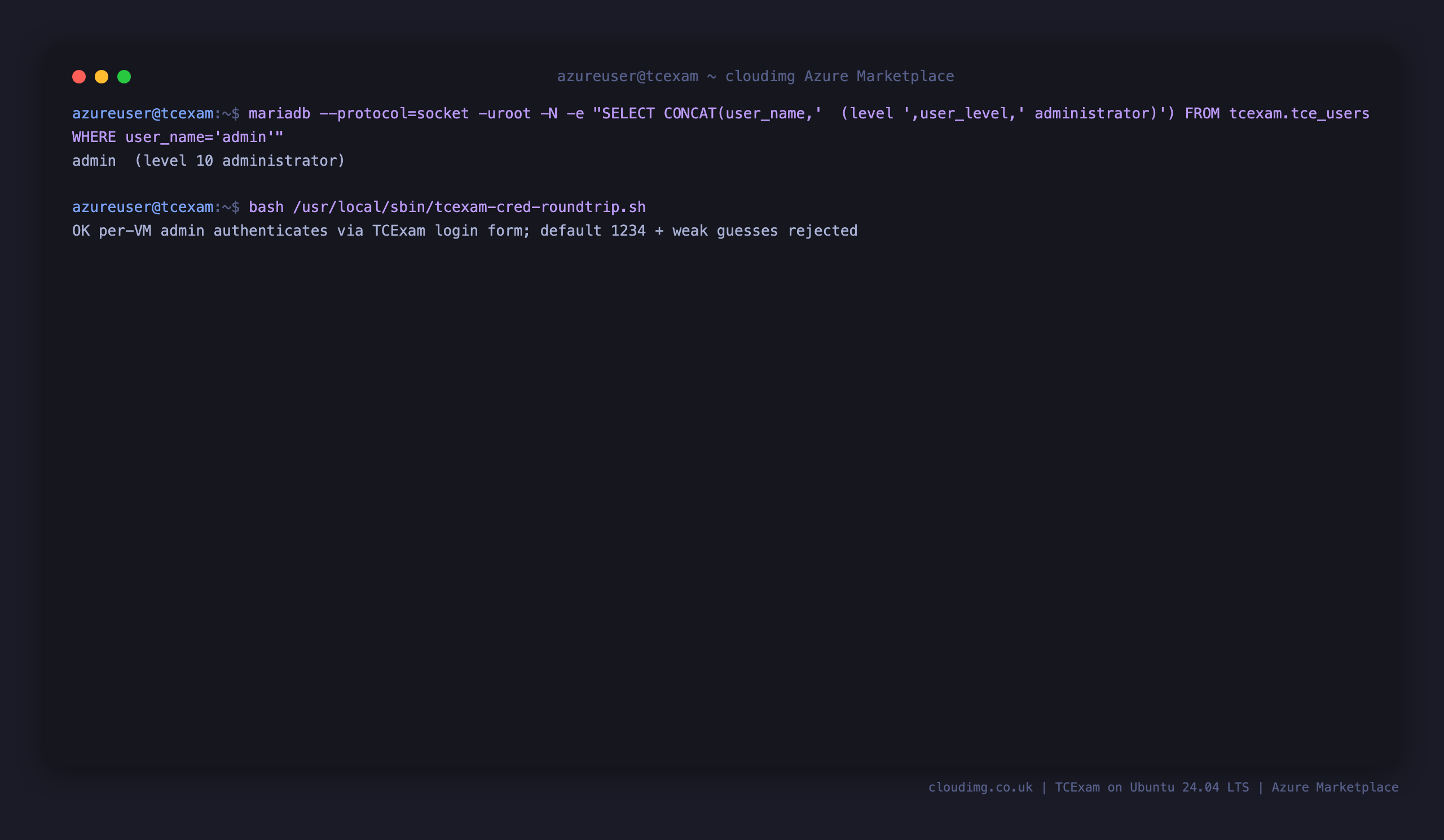 The admin account present in the TCExam users table, and the round-trip check confirming the per VM admin authenticates via the TCExam login form while the default 1234 and weak guesses are rejected